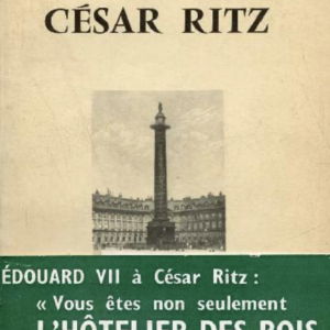 Sur les traces de César Ritz